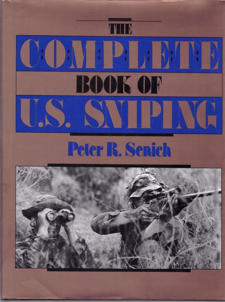 The Complete Book Of U.S. Sniping,Used