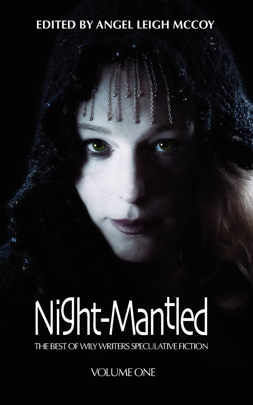 NightMantled: The Best of Wily Writers,Used