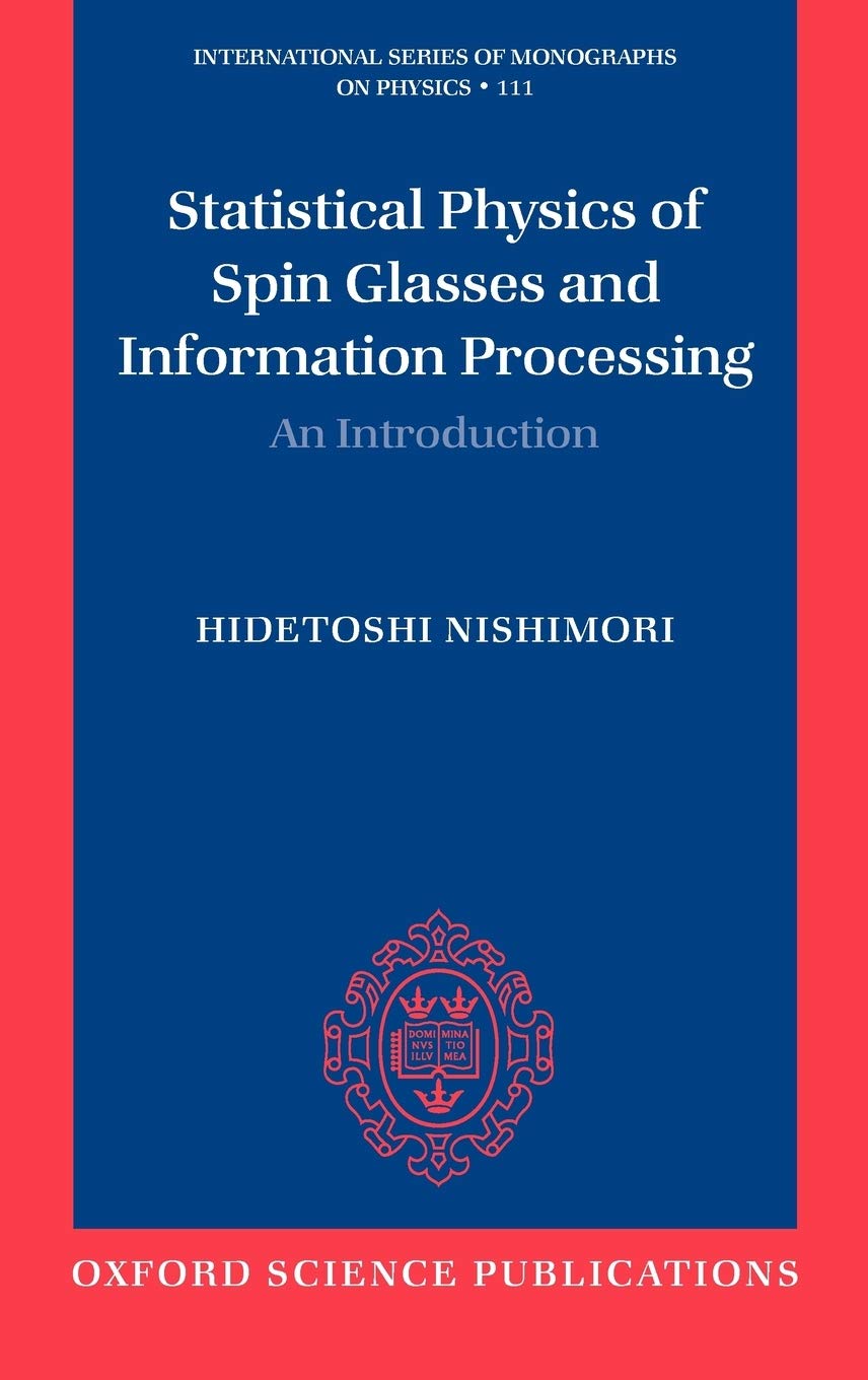 Statistical Physics of Spin Glasses and Information Processing: An Introduction (International Series of Monographs on Physics),Used