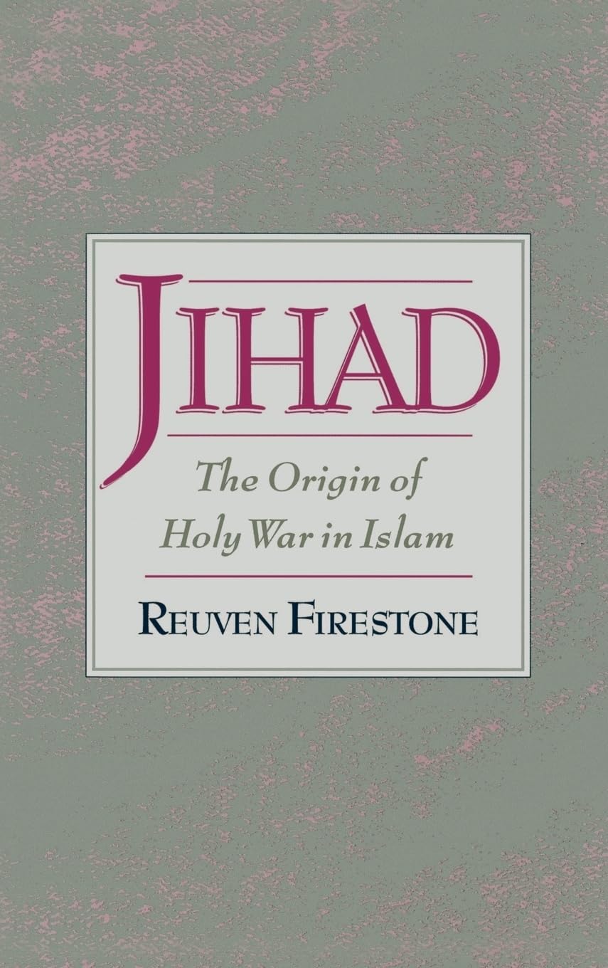 Jihad: The Origin of Holy War in Islam,Used