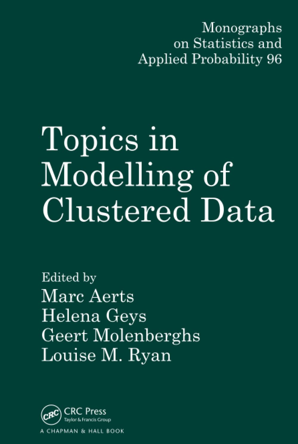 Topics in Modelling of Clustered Data