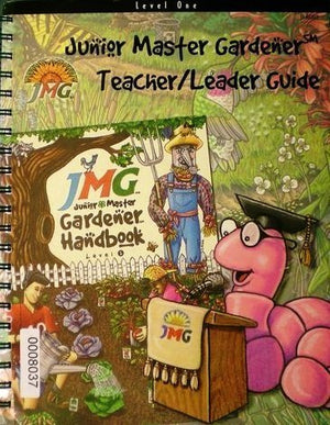 Junior Master Gardener: Level 1 (Teacher/Leader Guide),Used