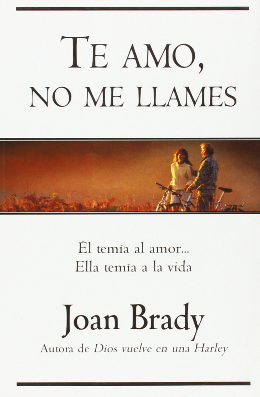 Te Amo, No Me Llames (Spanish Edition),Used