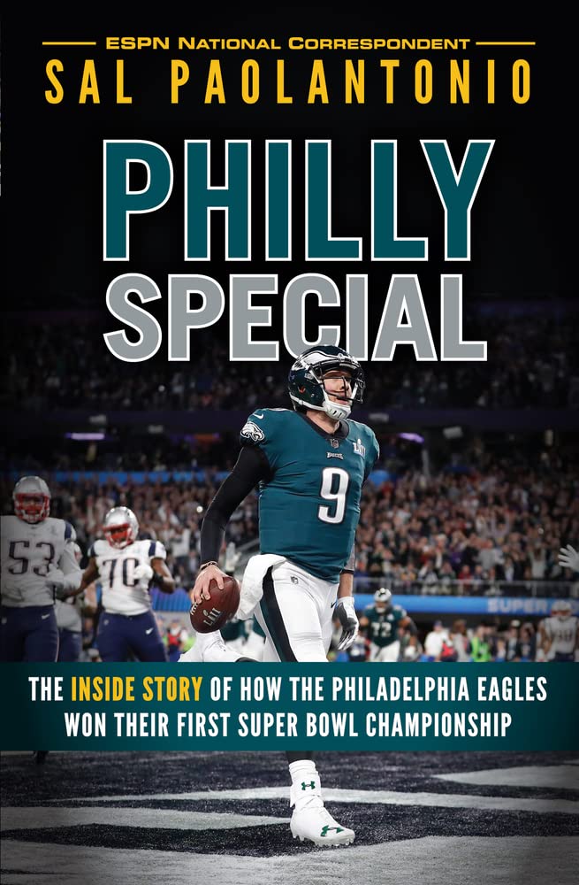 Philly Special: The Inside Story of How the Philadelphia Eagles Won Their First Super Bowl Championship,Used