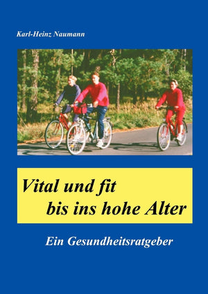 Vital und fit bis ins hohe Alter (German Edition),Used