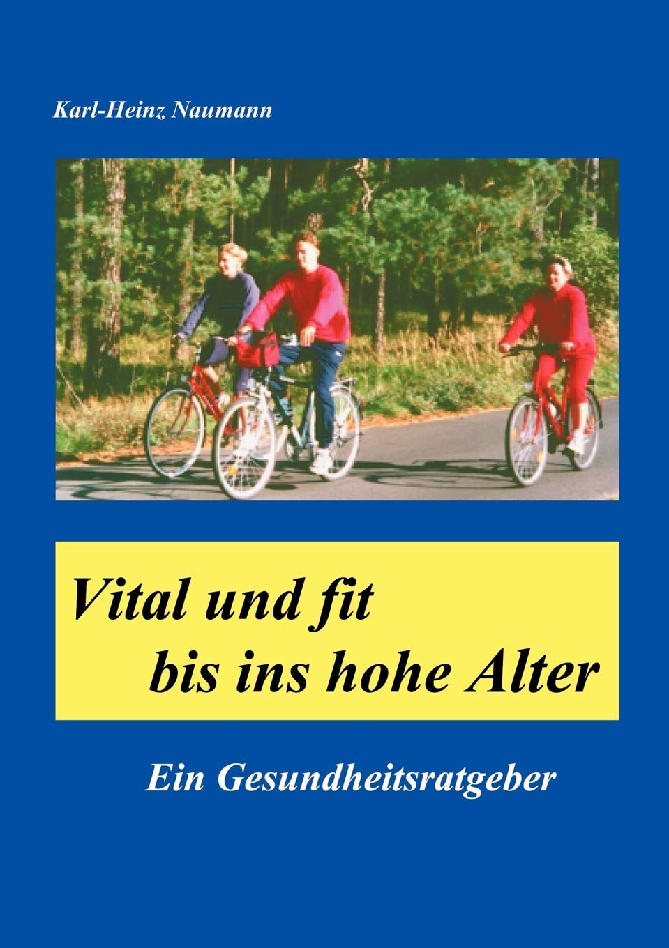 Vital und fit bis ins hohe Alter (German Edition),Used