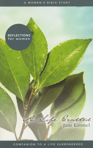 Life Exalted, A: A Women's Bible Study,Used