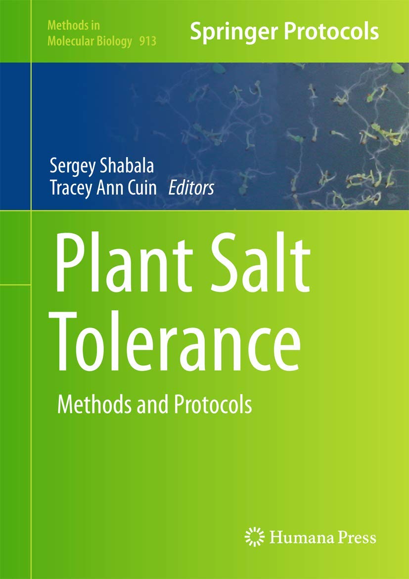 Plant Salt Tolerance: Methods And Protocols (Methods In Molecular Biology, 913),Used