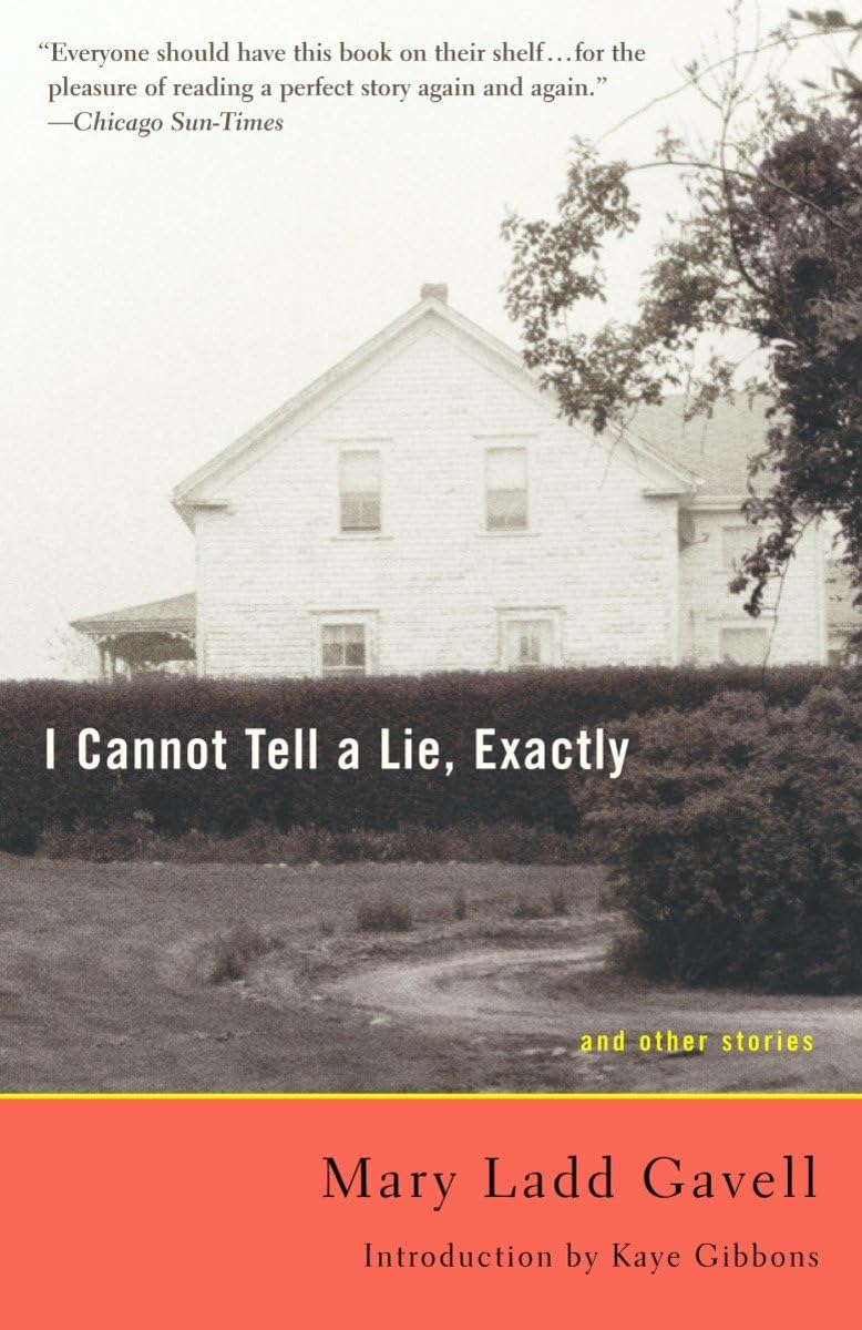 I Cannot Tell a Lie, Exactly: And Other Stories,Used