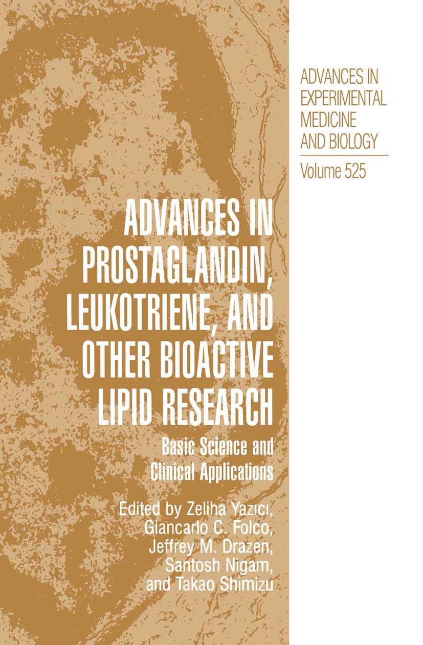 Advances in Prostaglandin, Leukotriene, and other Bioactive Lipid Research: Basic Science and Clinical Applications (Advances in,New