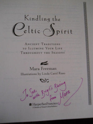 Kindling The Celtic Spirit: Ancient Traditions To Illumine Your Life Through The Seasons,New