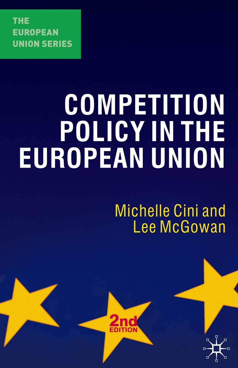 Competition Policy In The European Union (The European Union Series, 117)