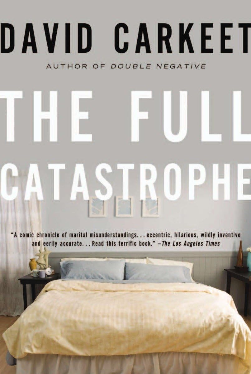 The Full Catastrophe: A Novel,Used