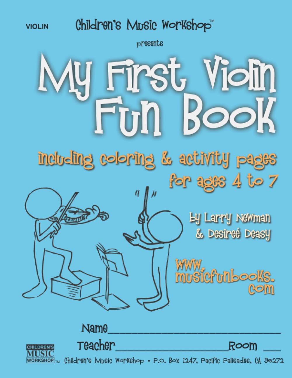 My First Violin Fun Book: including coloring & activity pages for ages 4 to 7 (The Violin Fun Book Series for Violin, Viola, Cel,New