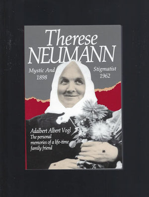 Therese Neumann: Mystic And Stigmatist (18981962),Used