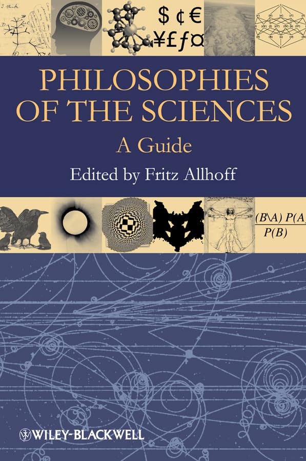 Philosophies of the Sciences: A Guide,Used