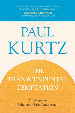 The Transcendental Temptation: A Critique Of Religion And The Paranormal,Used