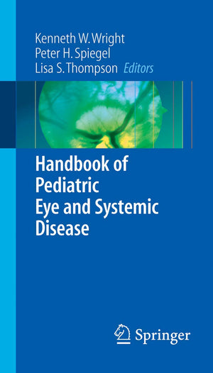 Handbook of Pediatric Eye and Systemic Disease,Used