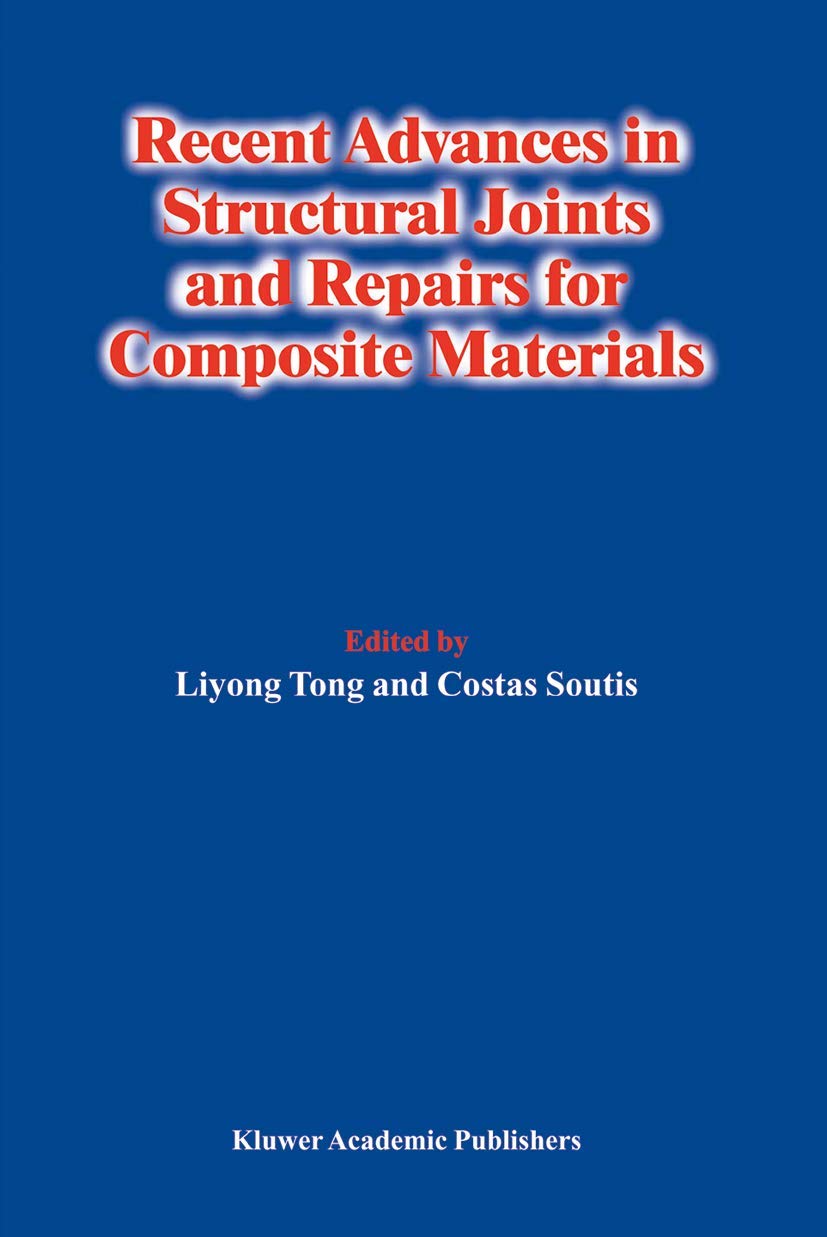 Recent Advances in Structural Joints and Repairs for Composite Materials,Used