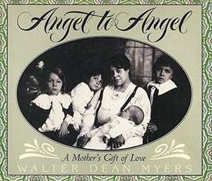 Angel to Angel: A Mother's Gift of Love,Used