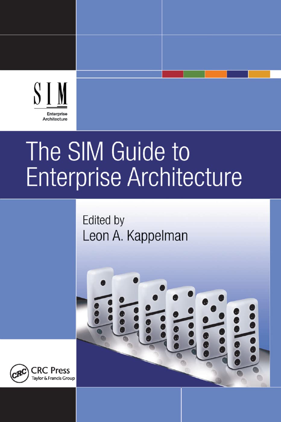 The SIM Guide to Enterprise Architecture,Used