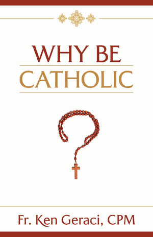Why Be Catholic,Used