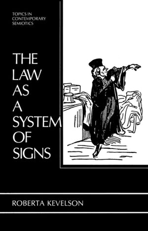 The Law as a System of Signs (Topics in Contemporary Semiotics),Used