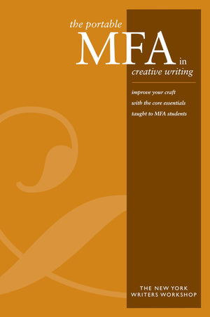 The Portable MFA in Creative Writing,New