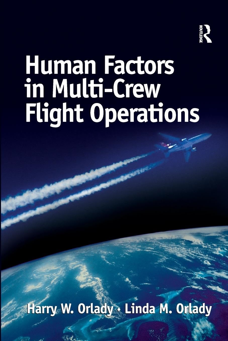 Human Factors in MultiCrew Flight Operations,New