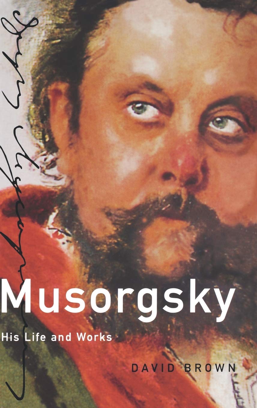 Musorgsky: His Life and Works (Composers Across Cultures),New