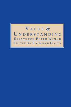 Value and Understanding: Essays for Peter Winch,Used