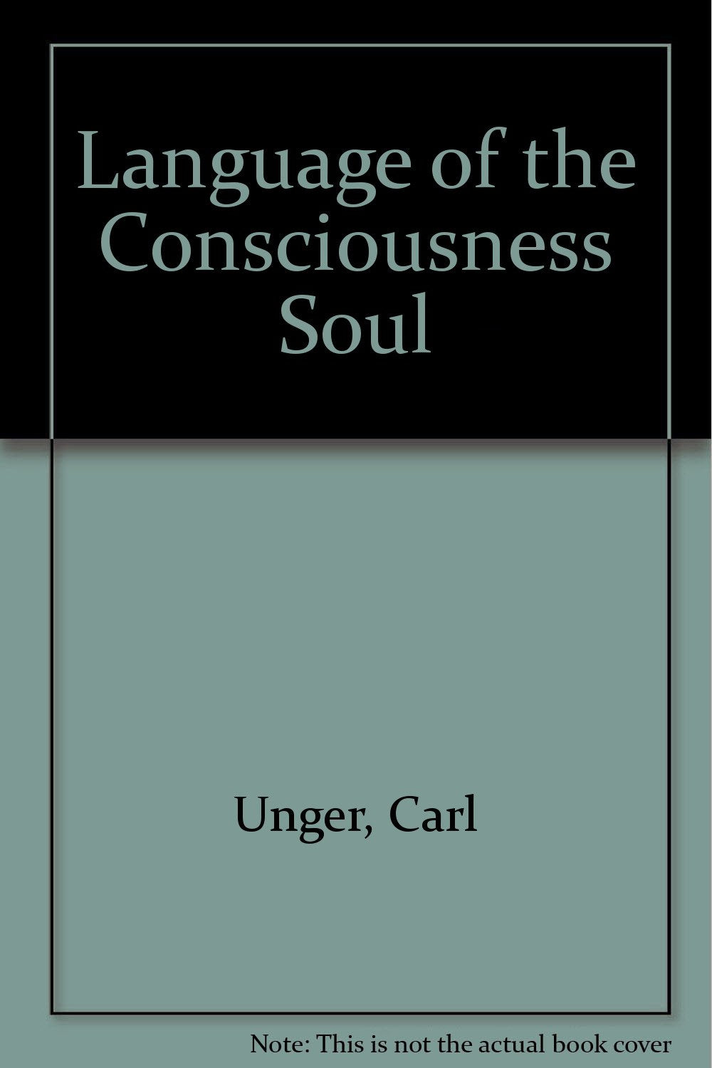 Language Of The Consciousness Soul-used