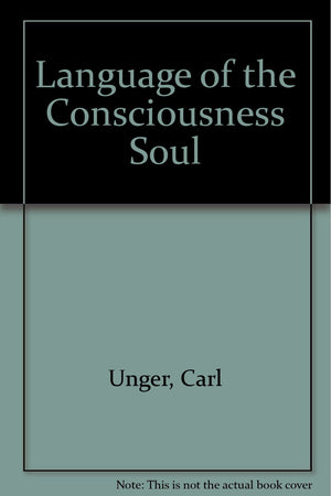 Language Of The Consciousness Soul-used