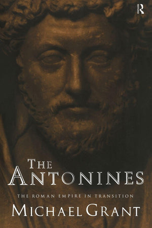 The Antonines: The Roman Empire in Transition-Used Condition
