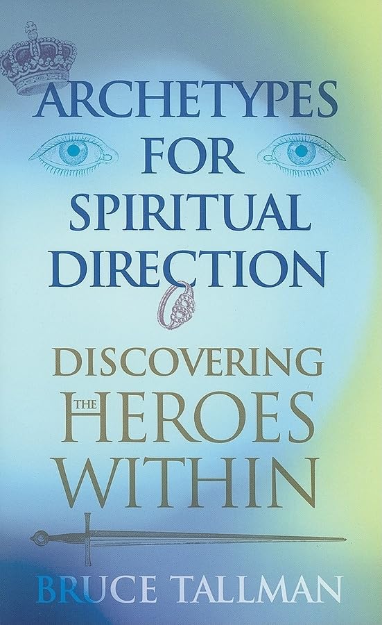 Archetypes For Spiritual Direction: Discovering The Heroes Within,Used