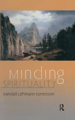 Minding Spirituality (Relational Perspectives Book Series),Used
