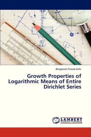 Growth Properties of Logarithmic Means of Entire Dirichlet Series,Used