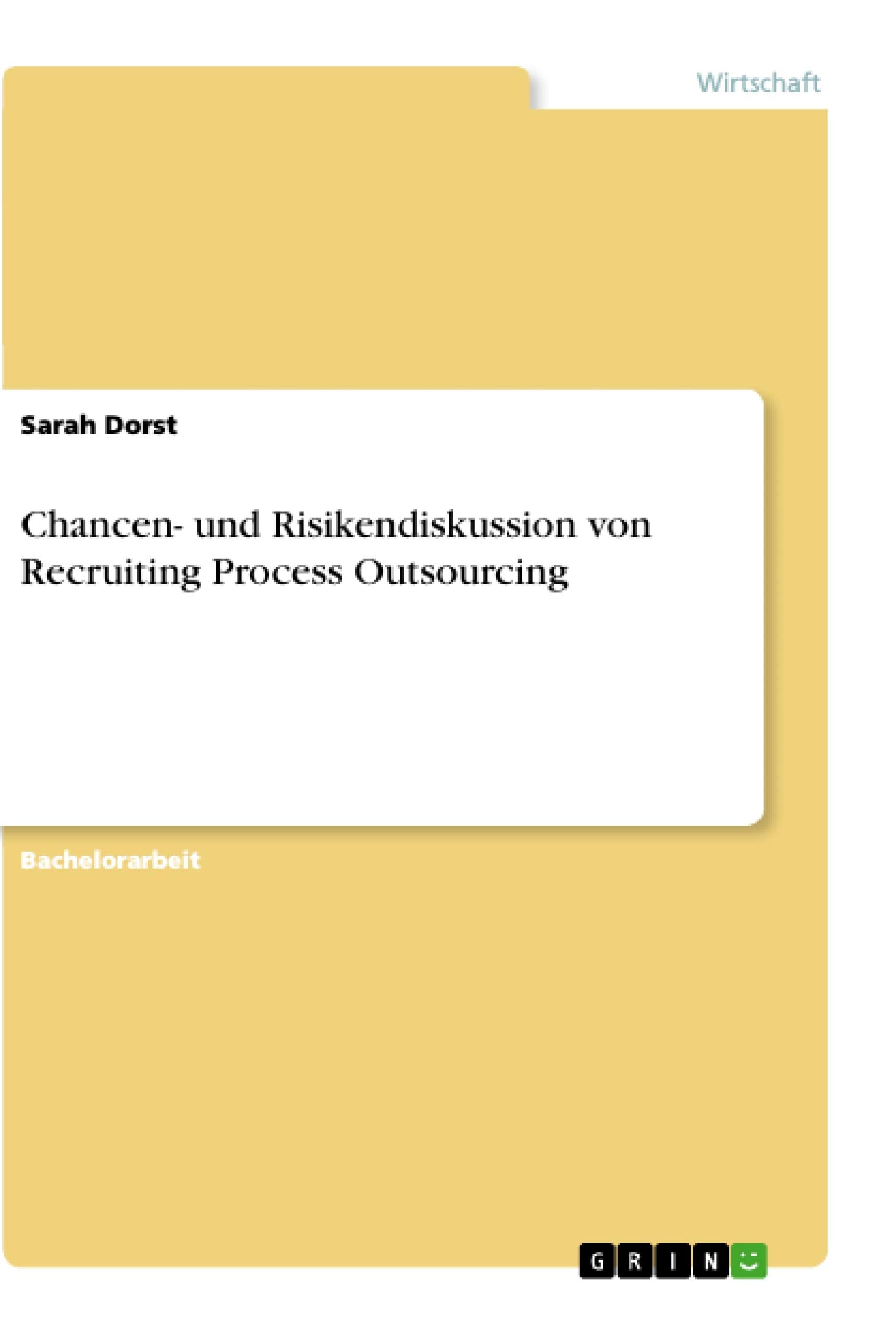 Chancen und Risikendiskussion von Recruiting Process Outsourcing (German Edition),Used
