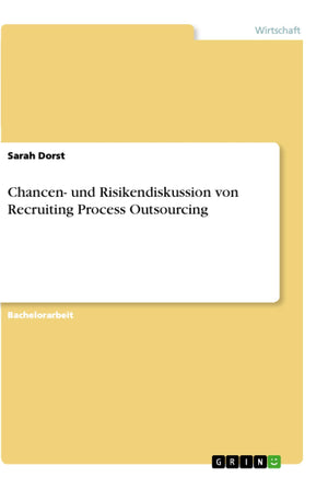 Chancen und Risikendiskussion von Recruiting Process Outsourcing (German Edition),Used