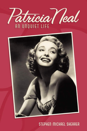 Patricia Neal: An Unquiet Life,Used