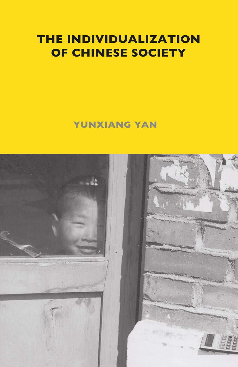The Individualization Of Chinese Society (Lse Monographs On Social Anthropology)