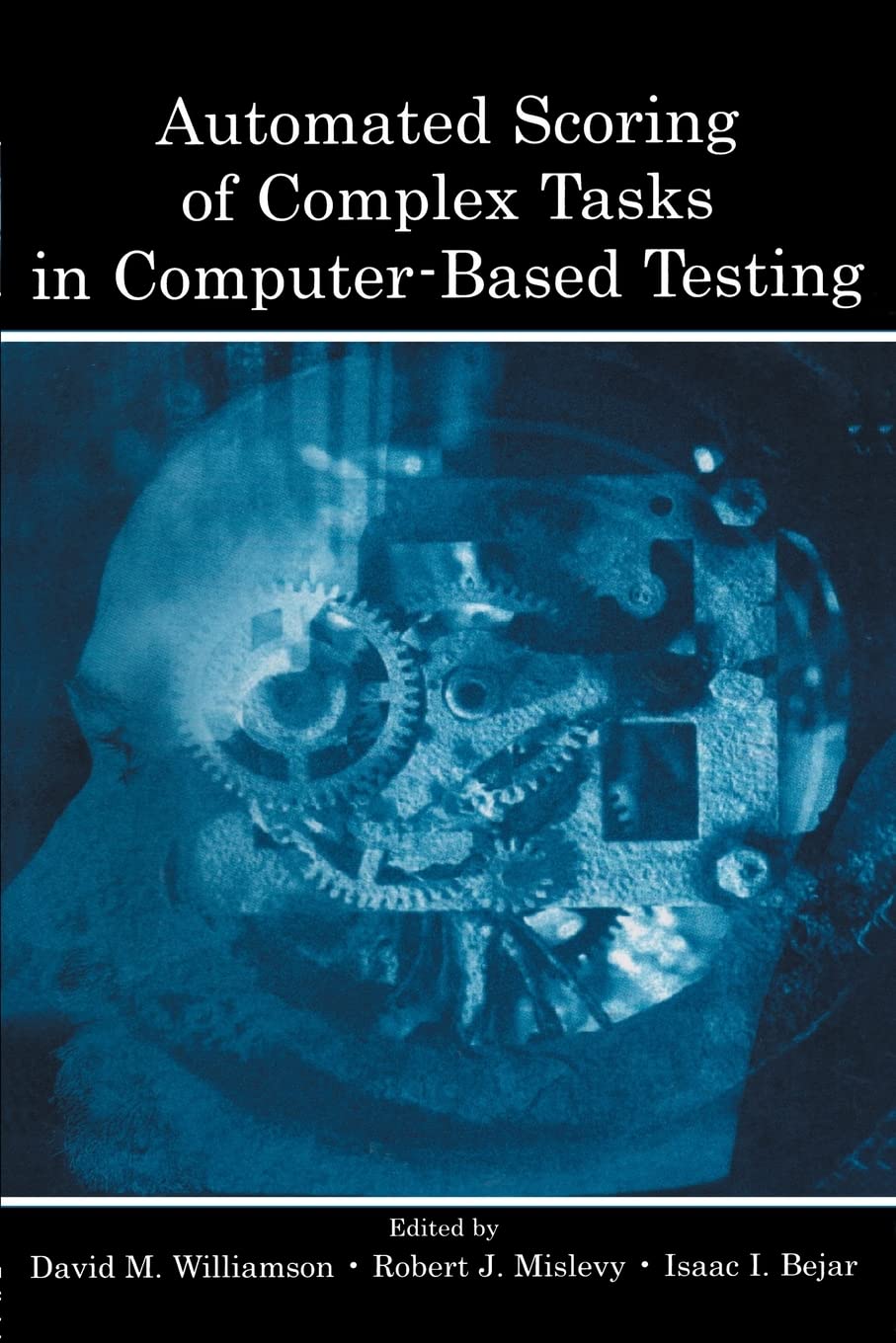 Automated Scoring Of Complex Tasks In Computerbased Testing,Used
