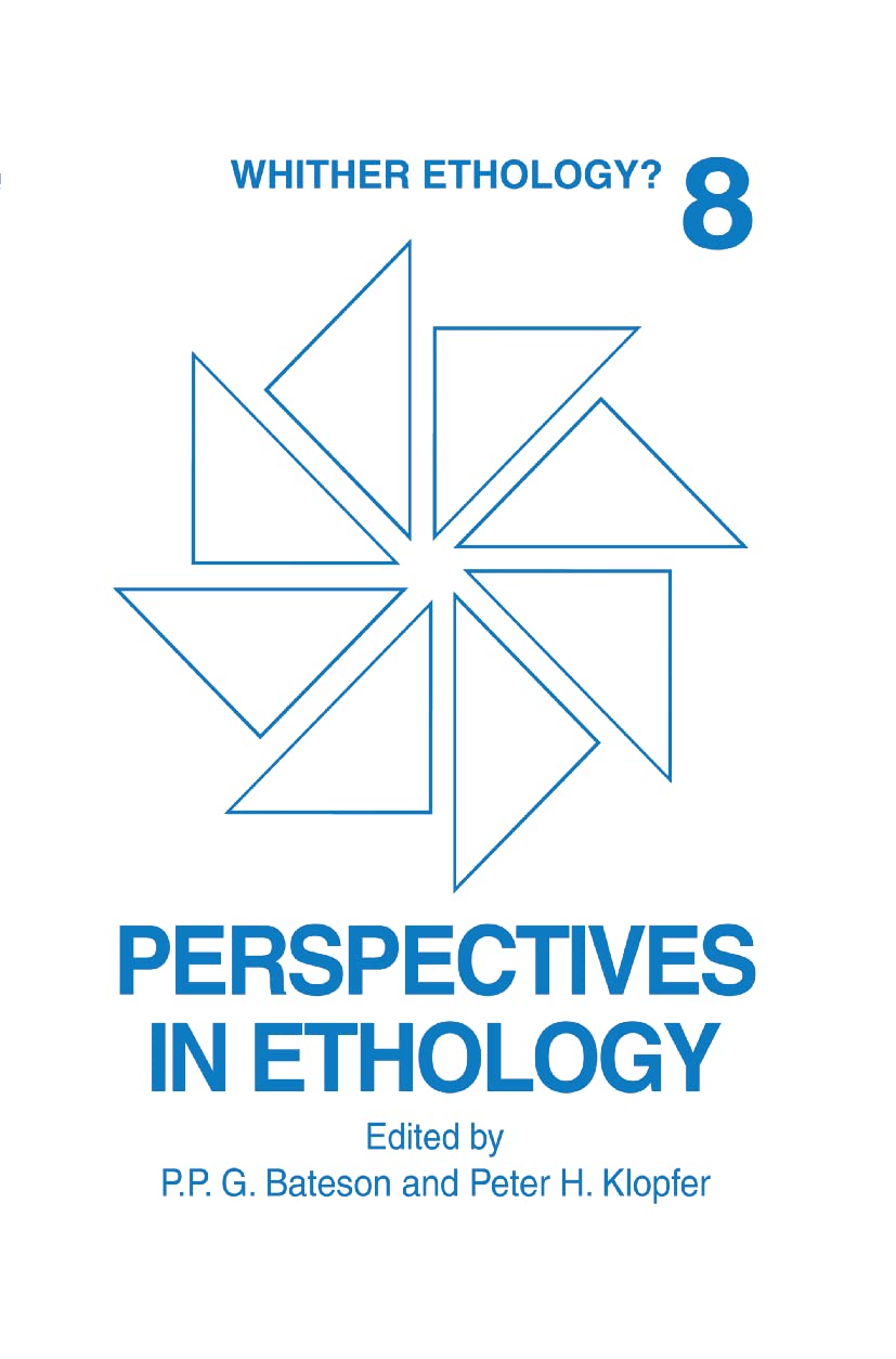 Perspectives in Ethology, Vol. 8: Whither Ethology?,New