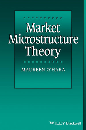 Market Microstructure Theory,New