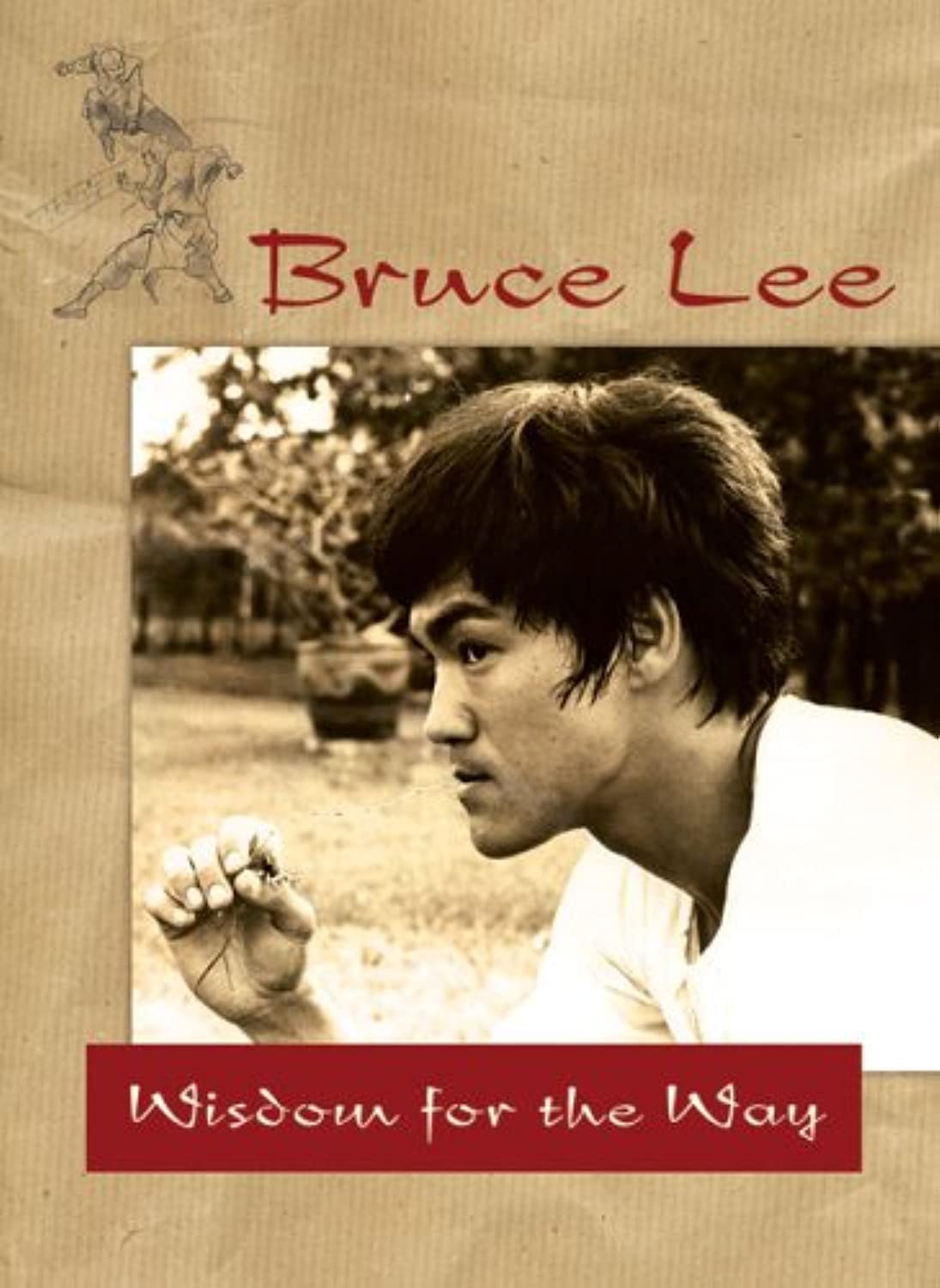 Bruce Lee  Wisdom for the Way,Used