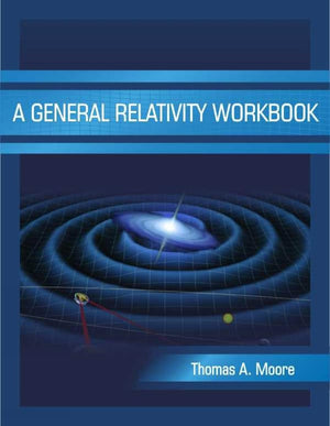 A General Relativity Workbook,Used