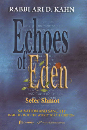 Echoes of Eden: Sefer Shmot (Me'orei Ha'aish  Fires and Flame: Insights Into the Weekly Torah Portion) (English and Arabic Edit,Used