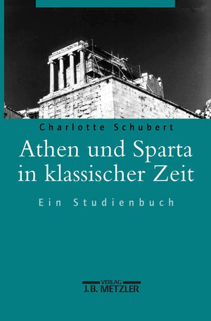 Athen und Sparta in klassischer Zeit: Ein Studienbuch (German Edition),Used