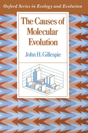 The Causes of Molecular Evolution (Oxford Series in Ecology and Evolution),Used
