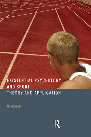 Existential Psychology And Sport,New